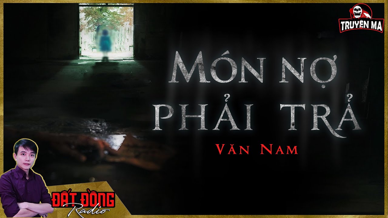 Truyện ma : MÓN NỢ PHẢI TRẢ - Gia đình bị ma ám và thủ phạm không ai ngờ tới | Tập 1/2