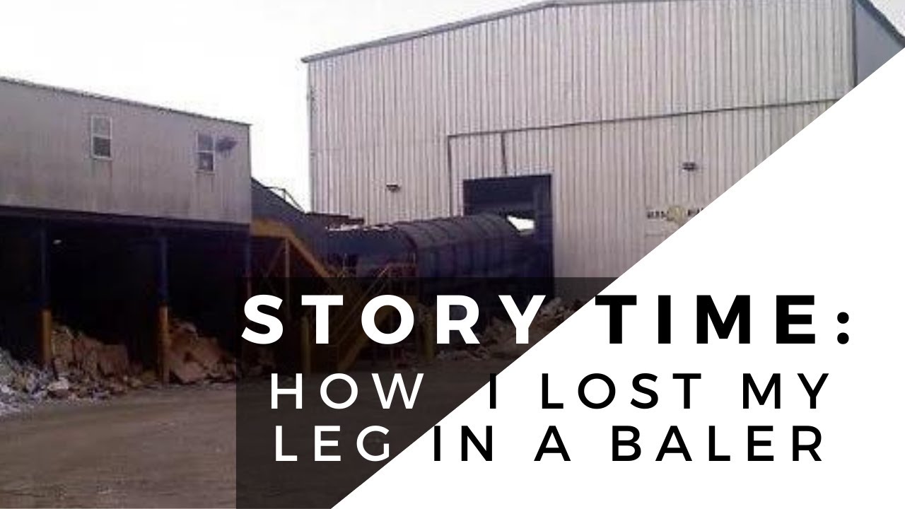 Story Time: How I Lost My Leg | Baler Accident