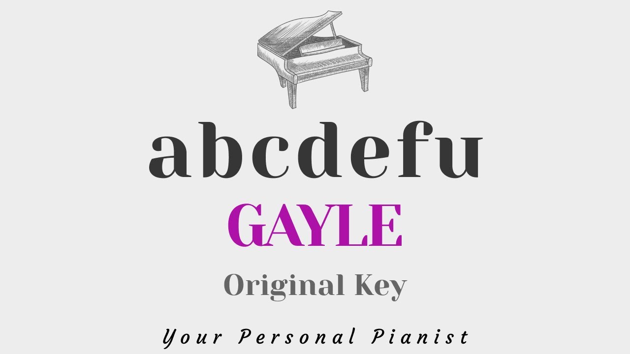 abcdefu - GAYLE (Original Key Karaoke) - Piano Instrumental Cover with Lyrics