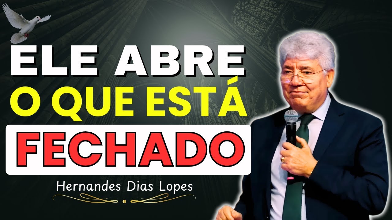 Êfata: Ele abre o que está fechado | Hernandes Dias Lopes