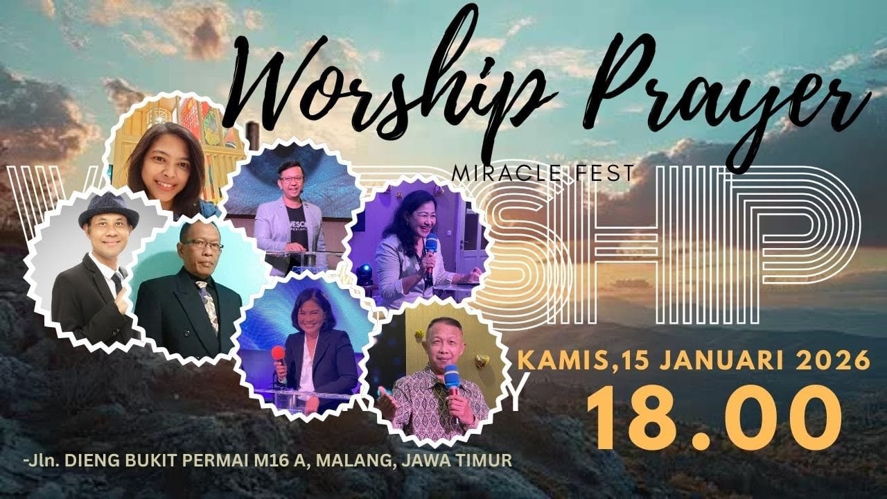 Worship Prayer & Miracle Fest (WPM Fest), Kamis, 15 Januari 2026, 18.00WIB