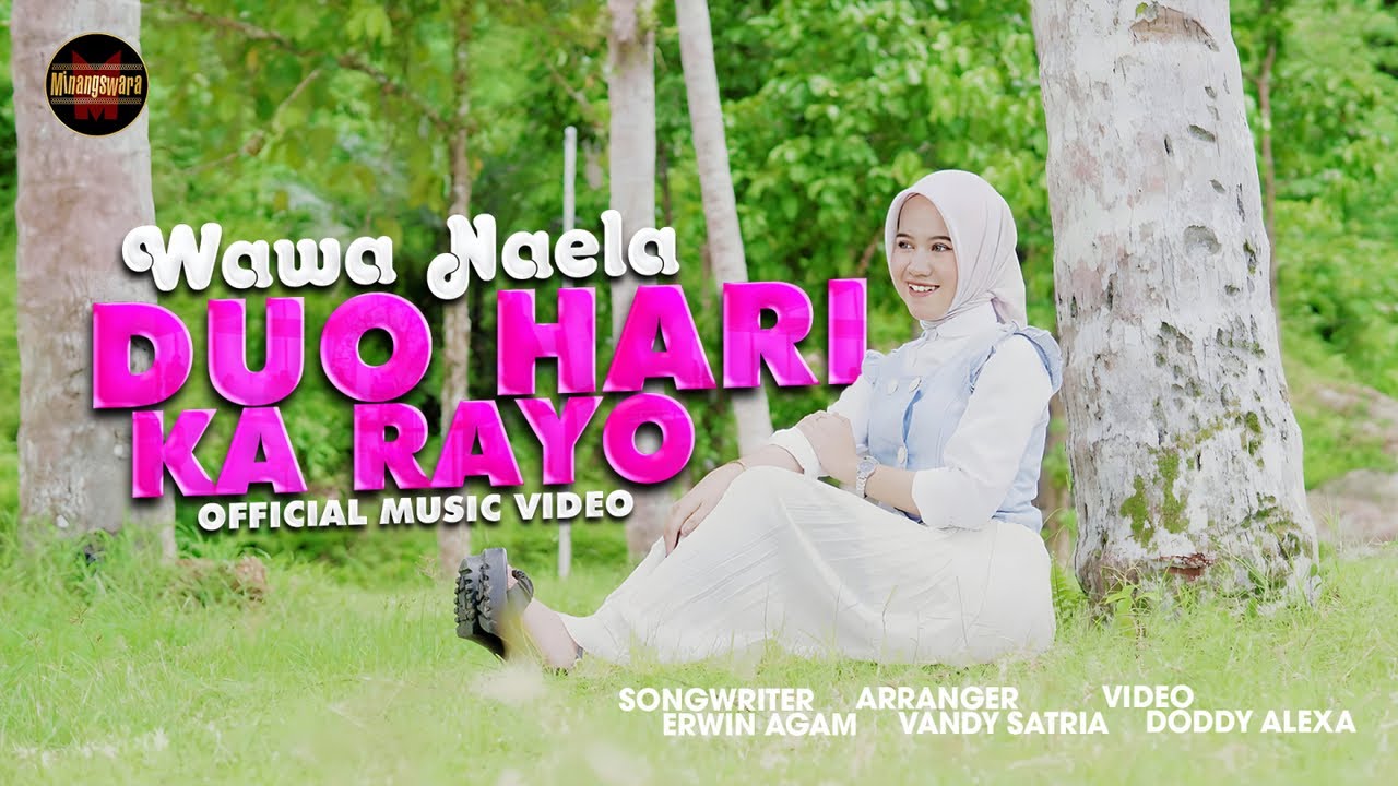Wawa Naela - Duo Hari Ka Rayo (Official Music Video)