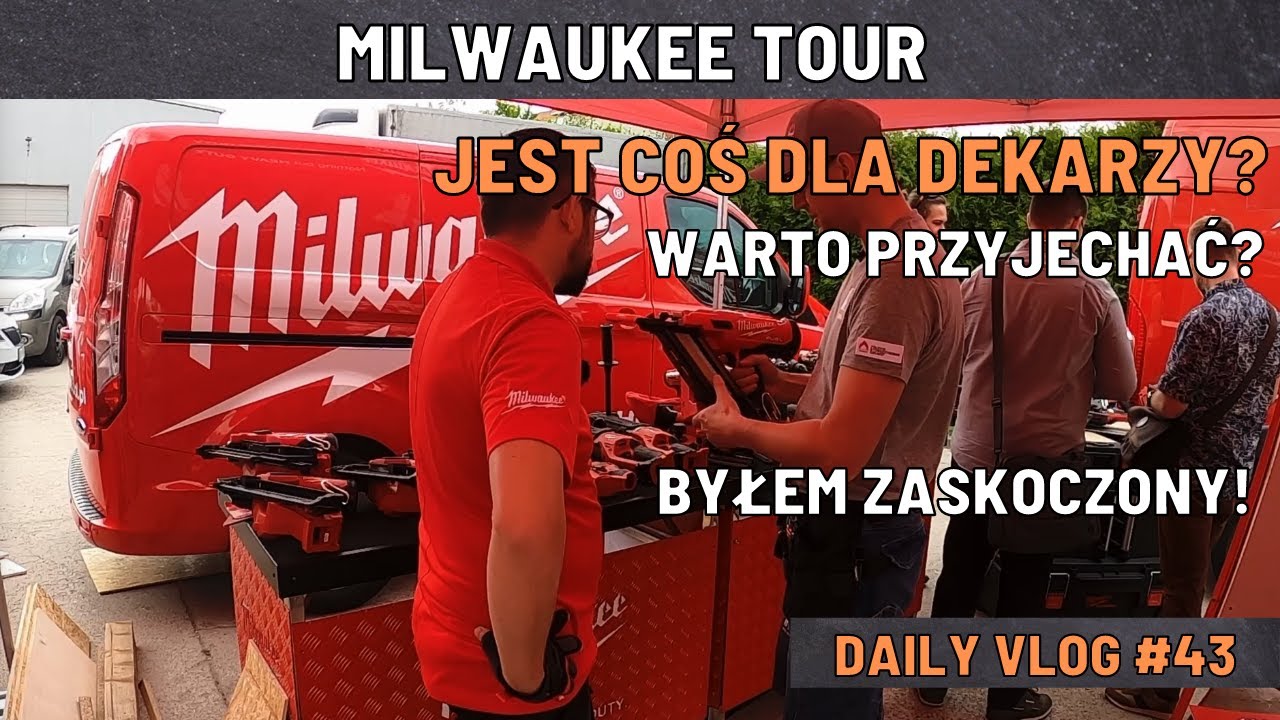 Milwaukee Tour, jest coś dla dekarzy? czy warto było przyjść? Byłem zaskoczony....😮 Milwaukee tool