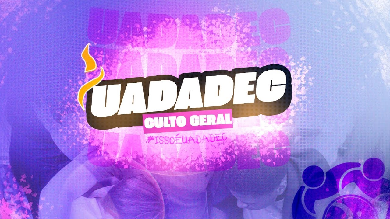 Culto da Uadadec - Uni&atilde;o dos Adolescentes 22/11/2025