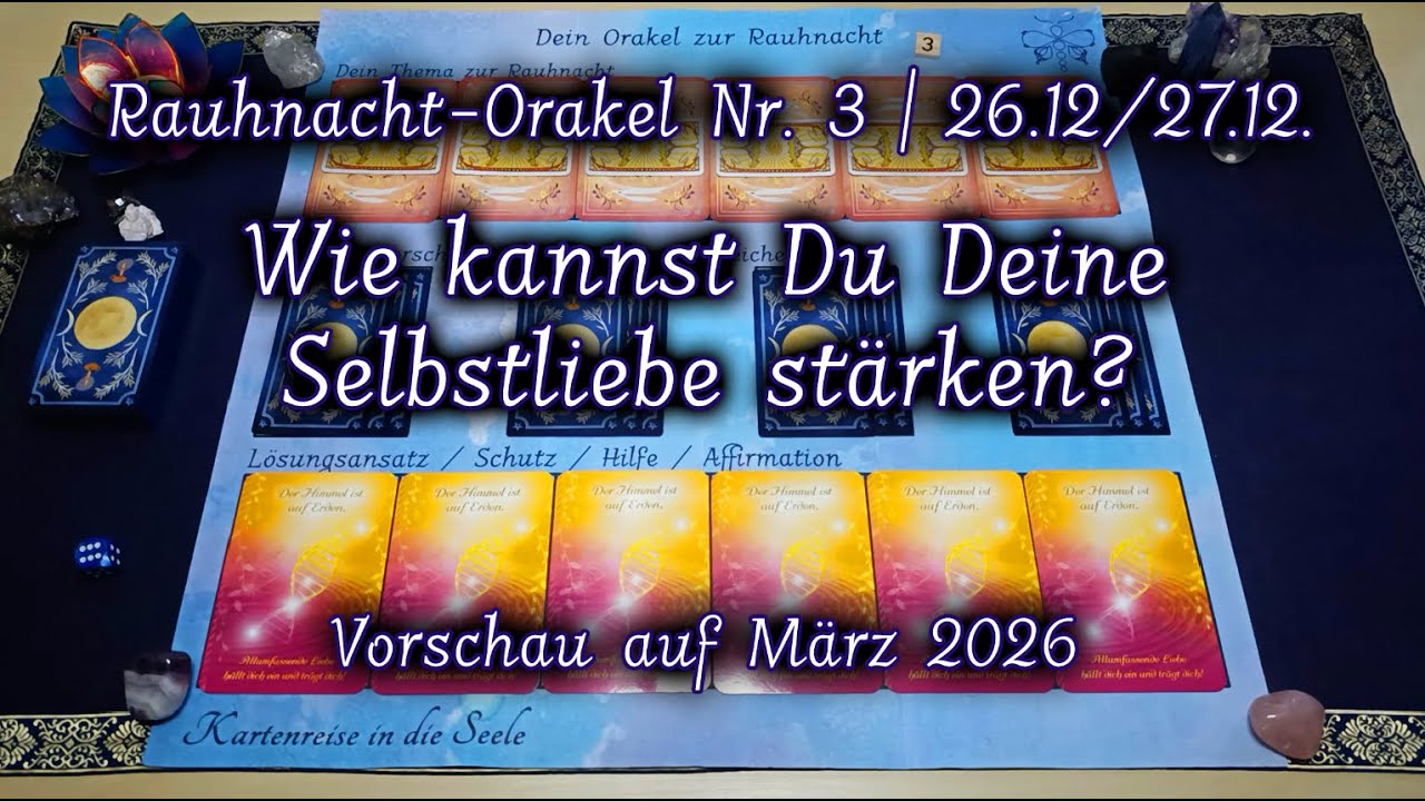 Wie kannst Du Deine Selbstliebe stärken? | Rauhnacht Nr. 3 | 26.12./27.12. 2025 #Rauhnächte #Tarot