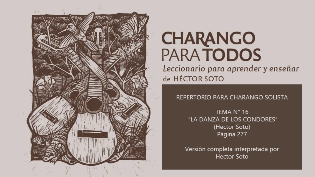 LA DANZA DE LOS CONDORES - HECTOR SOTO