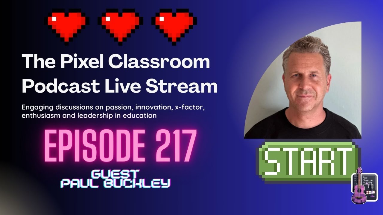 Episode 217 with Guest Paul Buckley