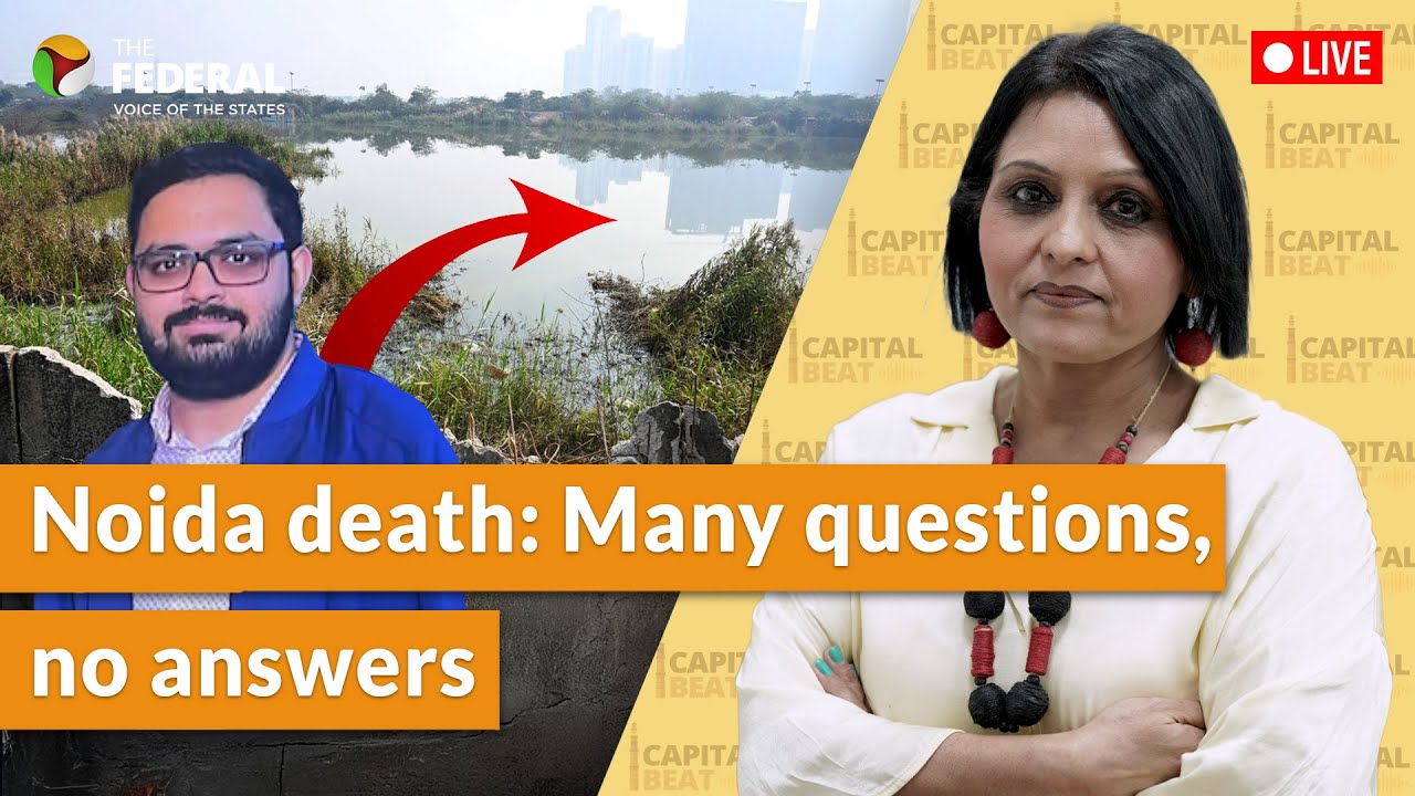 Live | Noida techie&rsquo;s death in a water-filled pit: Who is accountable? | The Federal