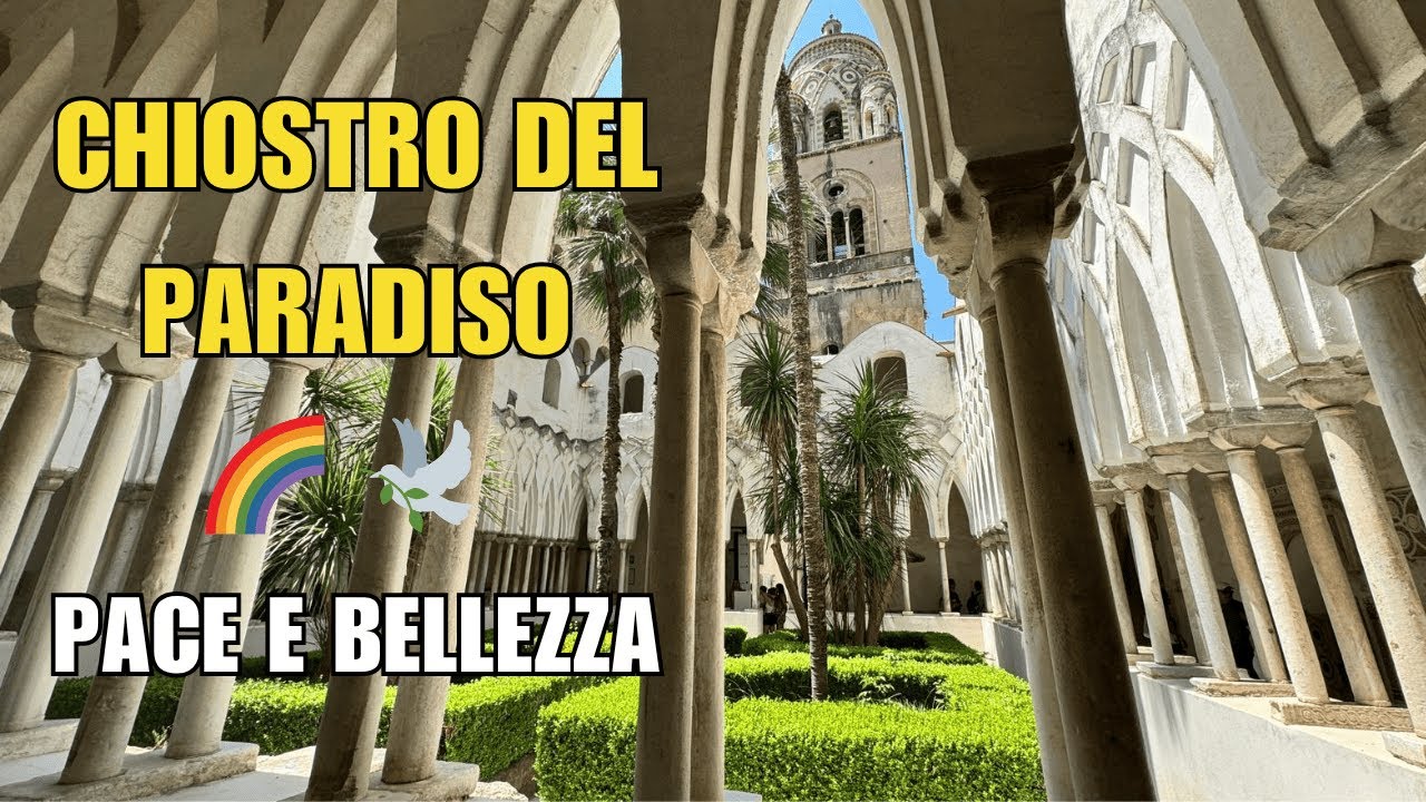 Chiostro del Paradiso ad Amalfi &ndash; Meraviglia Arabo-Normanna tra Arte e Silenzio 🍃🎨