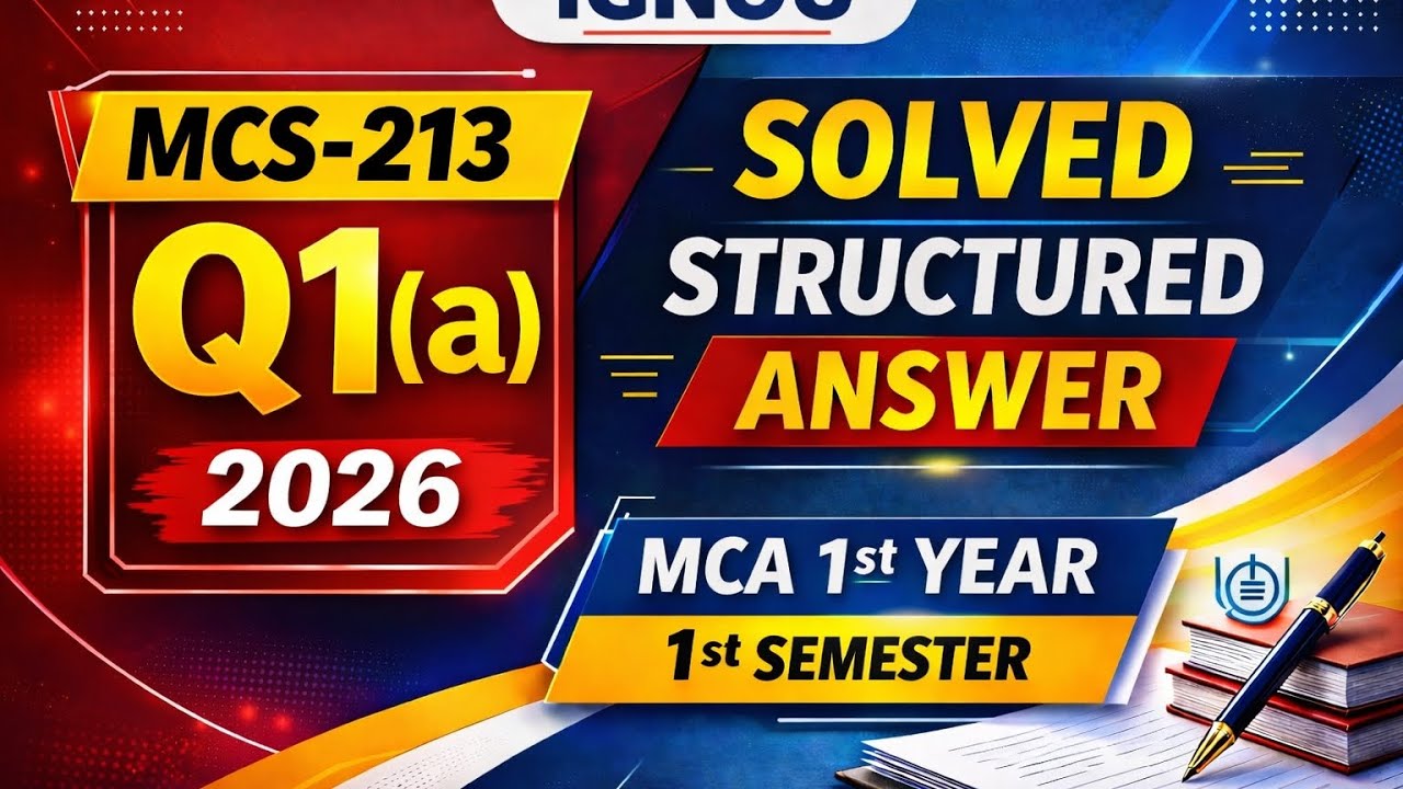 MCS-213 Assignment 2026 Q1 (a) | MCA 1st Year 1st Semester IGNOU | Solved & Structured Answer