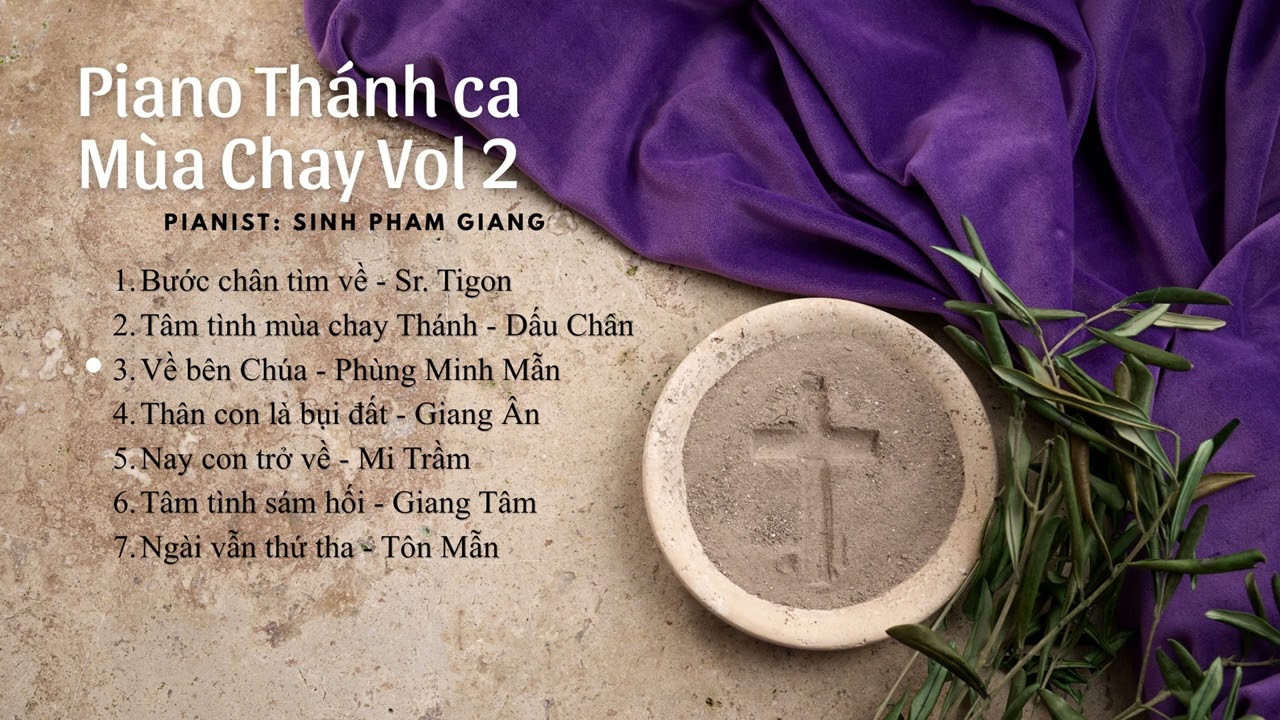 Piano Mùa Chay Vol.2 - Sinh Phạm Giang