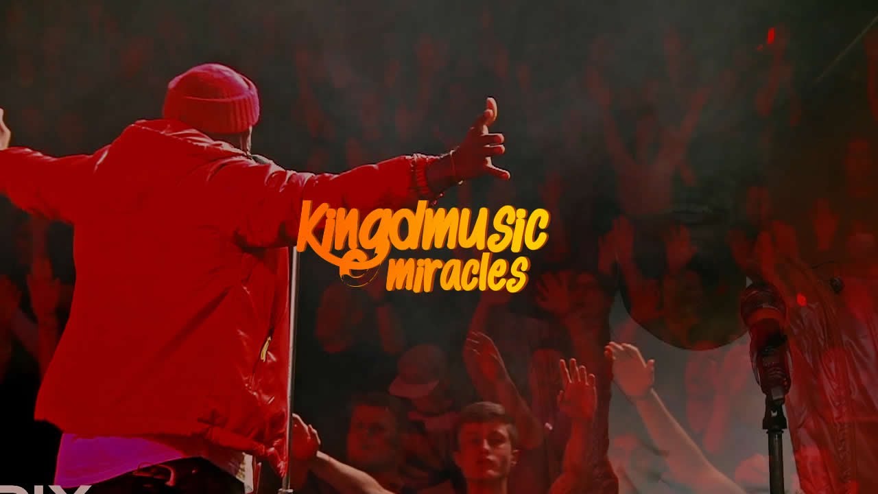 Kingdmusic - Miracles (Live Video)