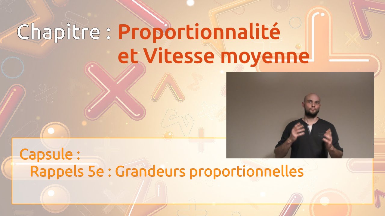 Proportionnalit&eacute; - Rappels 5e : Grandeurs proportionnelles
