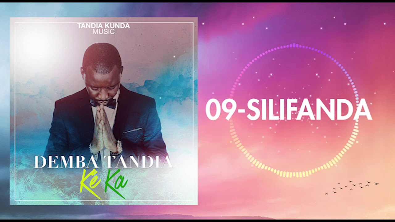Demba Tandia - Silifanda (Audio officiel)