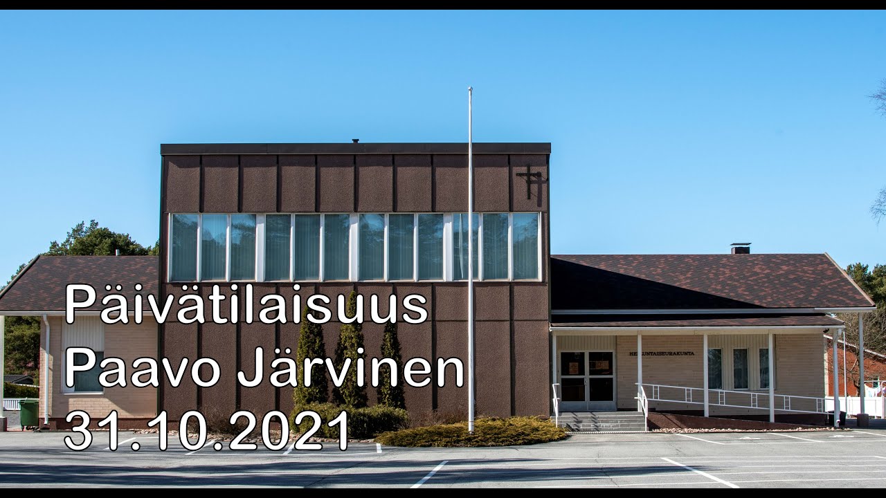 Päivätilaisuus.  Paavo Järvinen 31.10.2021      Videointi
