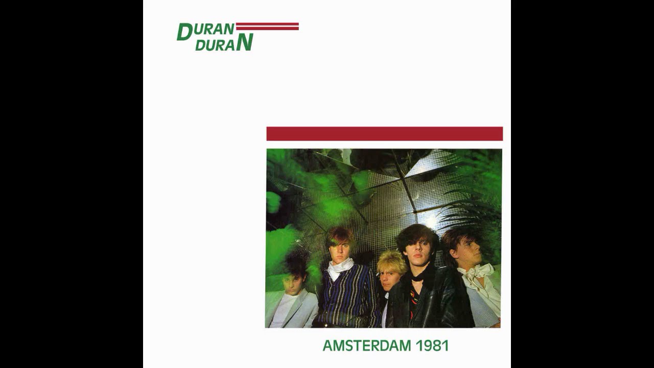Duran Duran - Live at the Paradiso in Amsterdam 1981