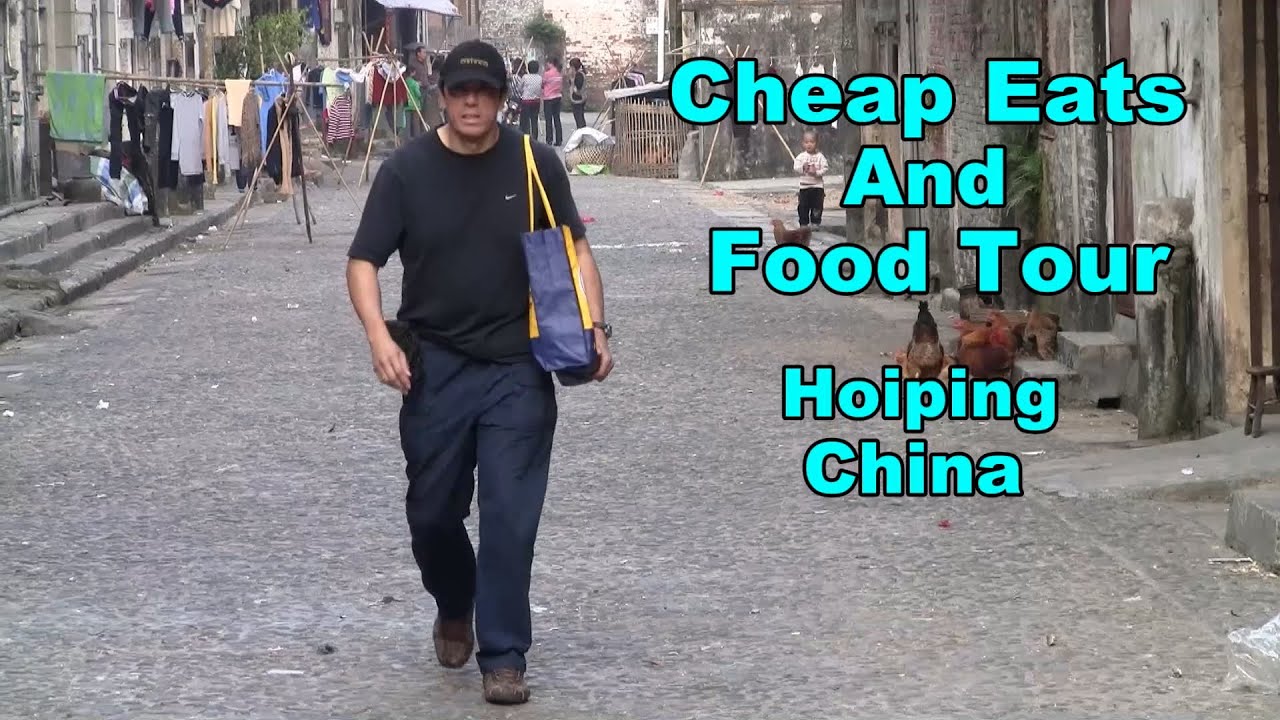 Cheap Eats And Street Food In Ancient Hoiping, China  (Dan Seto Food Tour)  Kaiping Near Taishan