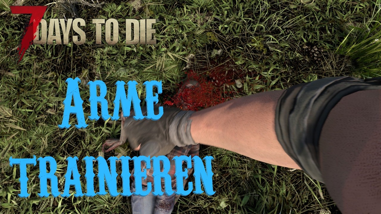 Bisschen Feinschliff - LP 7 Days to Die Staffel 3 #51