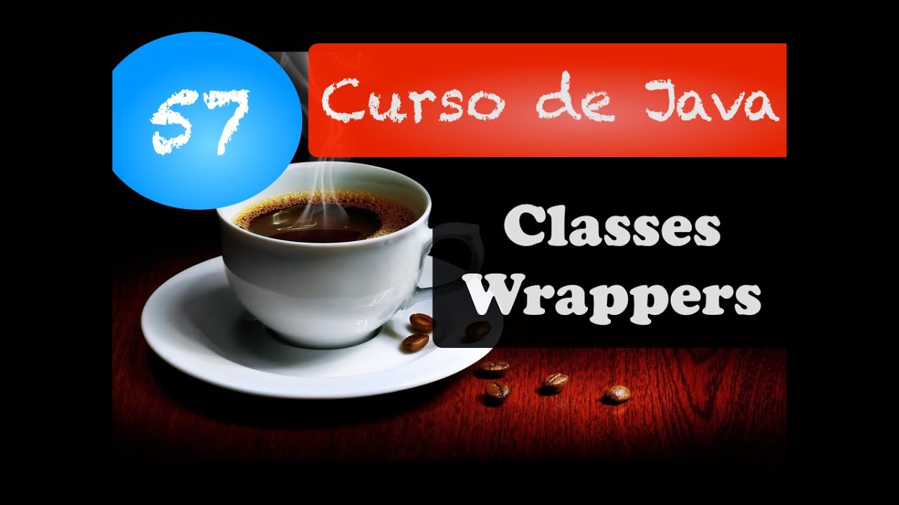 Curso de Java 57: Wrappers: classes de tipos primitivos