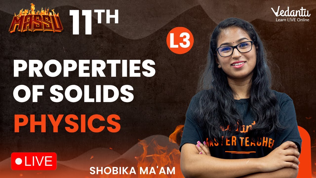 Properties of Solids Class 11 Physics | Shobika Ma'am | Vedantu Master Tamil