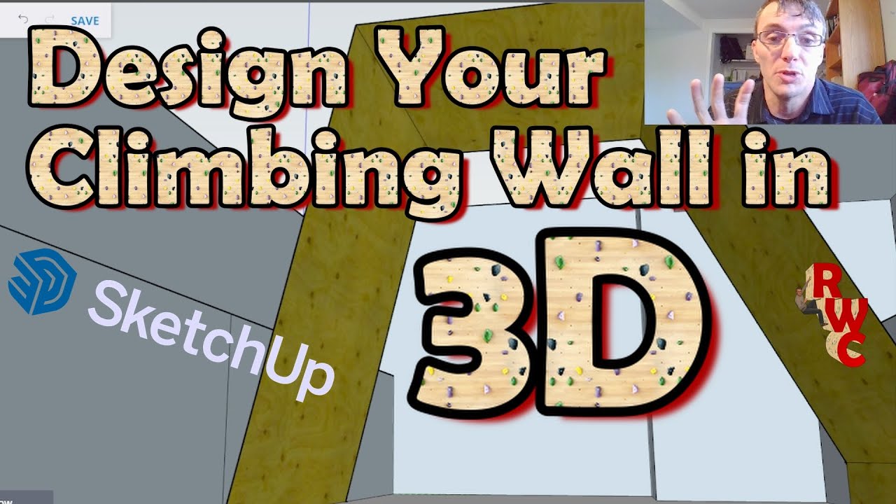 Design a 3D Climbing Wall with SketchUp   |  Homewall Build Series Episode 2.5