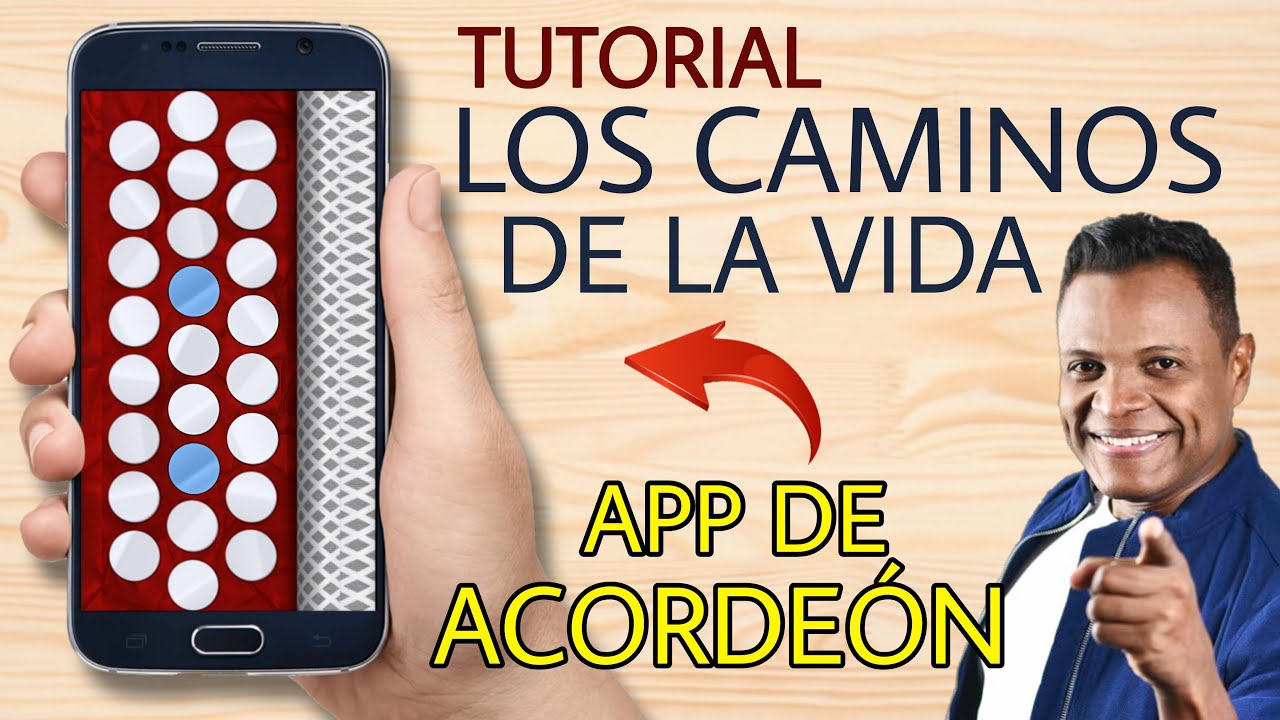 TUTORIAL LOS CAMINOS DE LA VIDA (Aplicaci&oacute;n de Acorde&oacute;n)