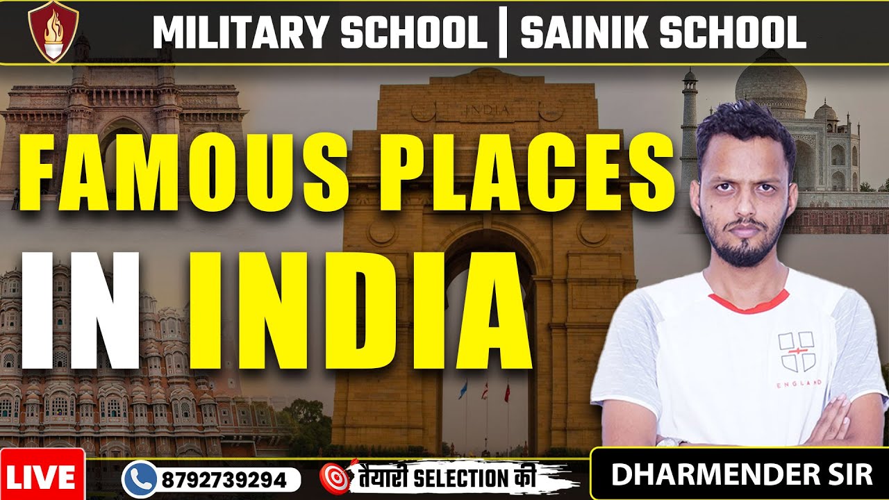 Famous Places in India | Military school online classes | Military school coaching