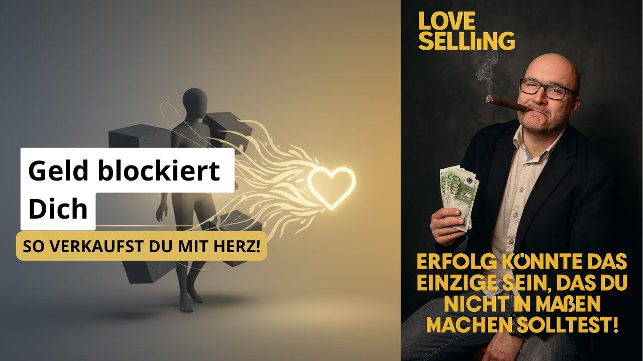 Wie Geld Dein Denken steuert Mit Haltung & Herz verkaufen