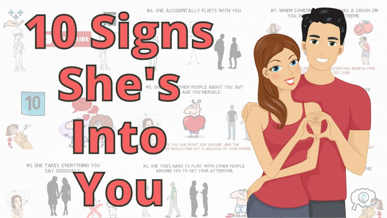 10 Signs She's Into You