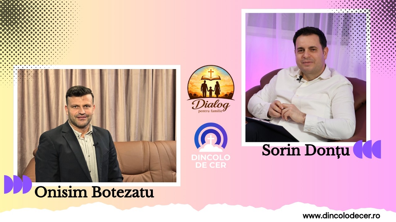 Dialog pentru familie - Onisim Botezatu - 27 februarie 2026