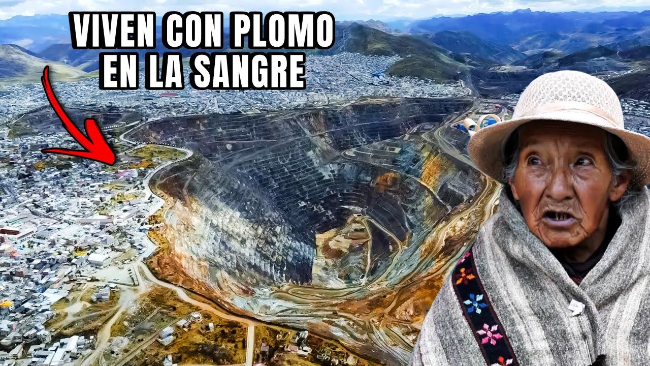 La MINA de la MUERTE que está DEVORANDO toda una CIUDAD | Cerro de Pasco