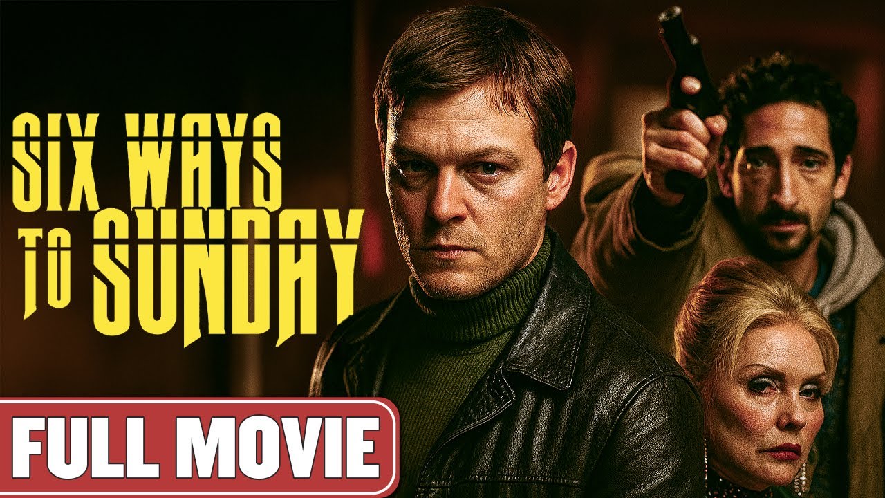 Mama's Boy Turned Mob Enforcer | Full Crime Movie | Norman Reedus, Adrien Brody | Six Ways to Sunday