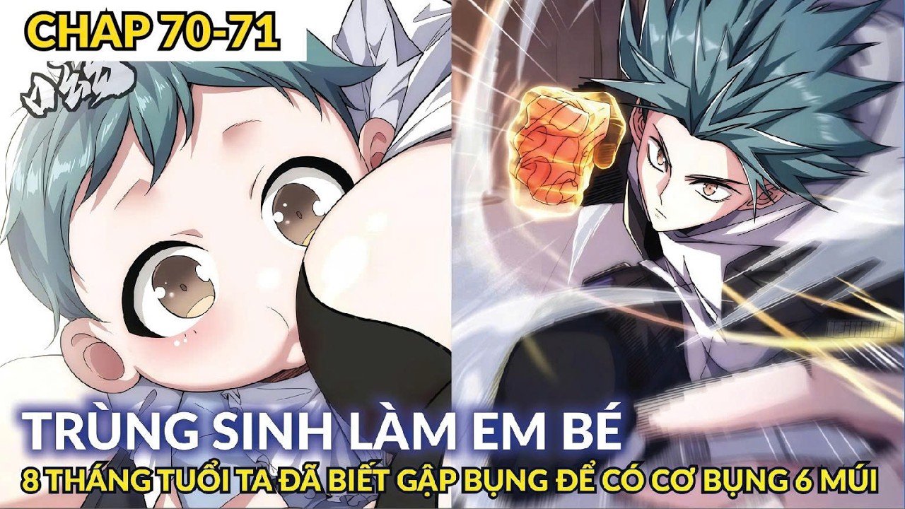 [ Chap 70 - 71 ] Trùng Sinh Làm Em Bé, Tiến Hóa Vô Hạn Bắt Đầu Từ Số 0 - Thiếu Nữ Yêu Hồ