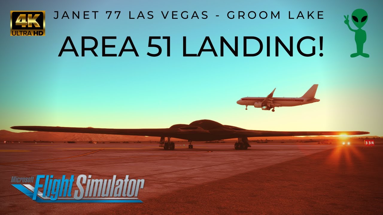 Microsoft Flight Simulator 2020 Janet Airlines Area 51 Wing View Landing 4k Ultra HD Graphics