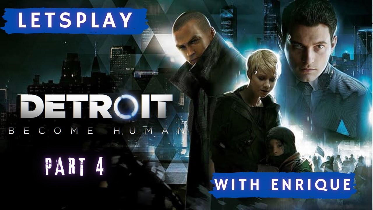 Part 4: Markus' Parkour Arc and Kara & Alice are on the run |  Walkthrough with Enrique