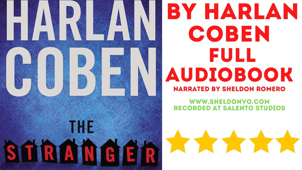 THE STRANGER - Harlan Coben (Read by Sheldon Romero) | Complete Audiobook