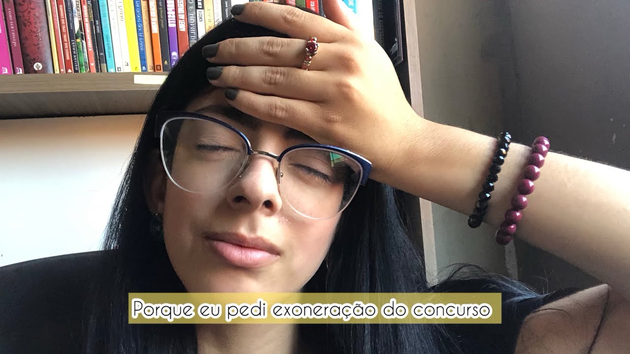 PORQUE EU PEDI EXONERAÇÃO DO CONCURSO? Contando pra vocês o que aconteceu!!!