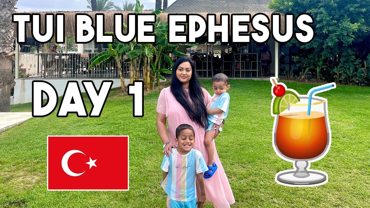 🇹🇷 День 1: Праздничный видеоблог 🍹 | TUI Blue Ephesus | Мама двоих детей, Великобритания