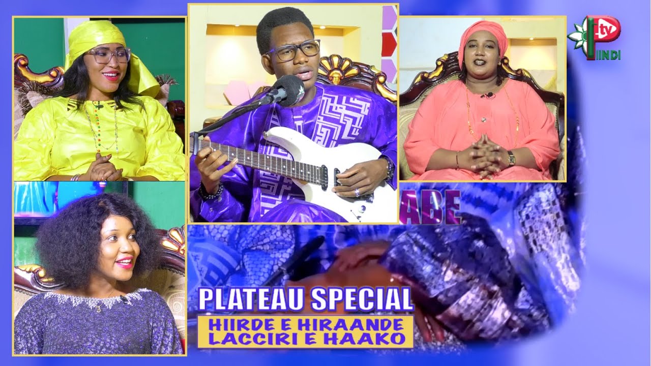PLATEAU SPECIAL HIIRDE HIRAANDE LACCIRI E HAAKO invit&eacute; OUMAR FOUTA