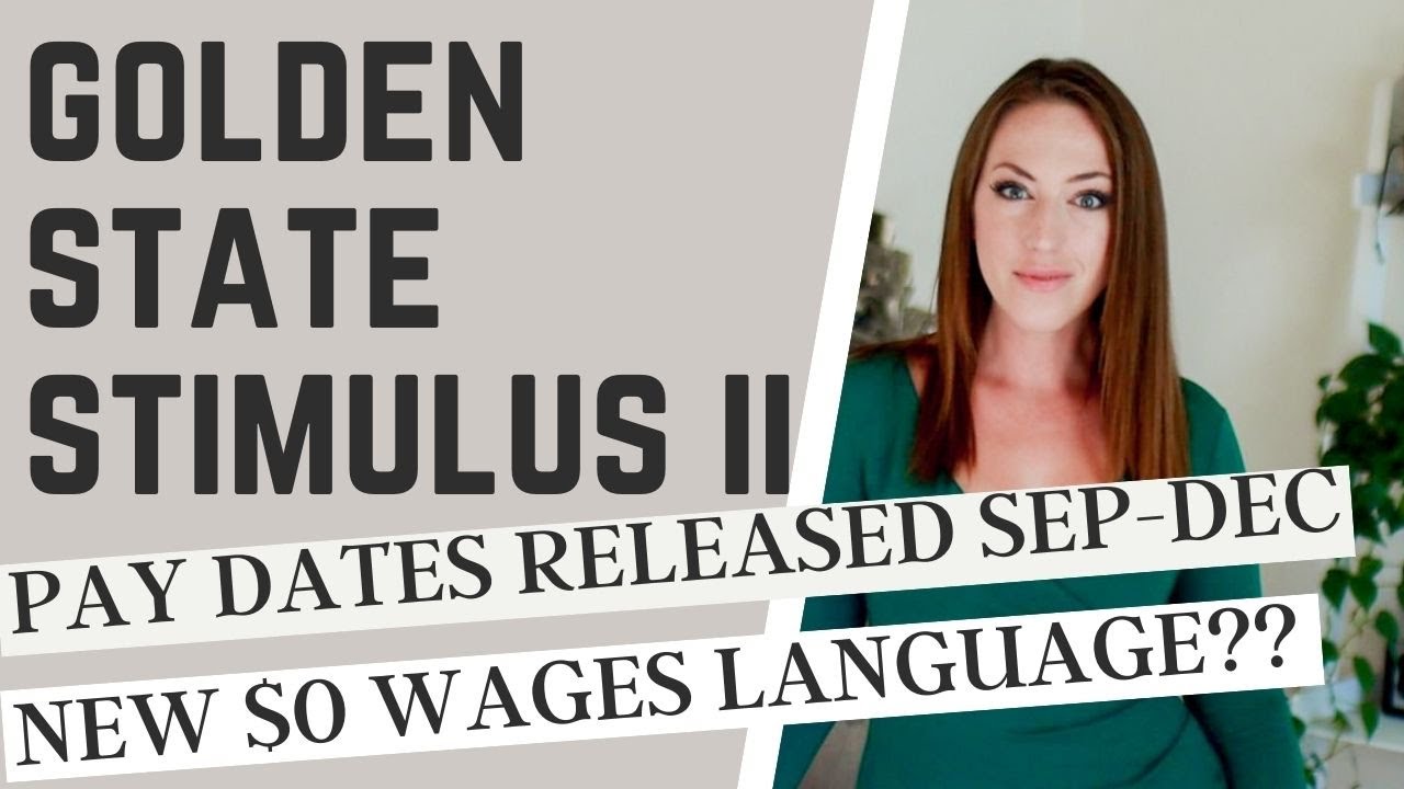 California Golden State Stimulus II Updated Pay Dates for $600 + $500 CA Stimulus 2