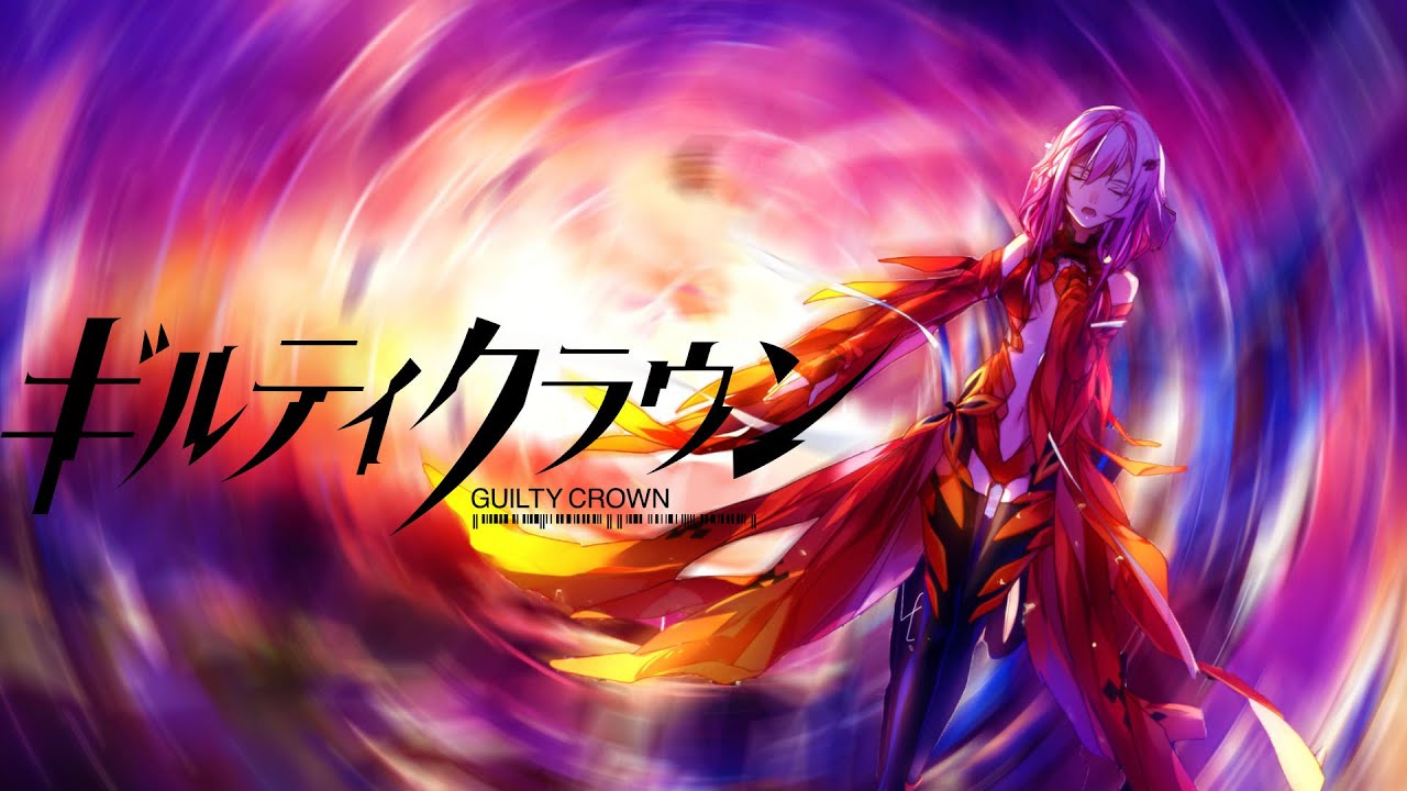 Guilty Crown Is A MUST WATCH Post-Apocalyptic Anime: Here's Why