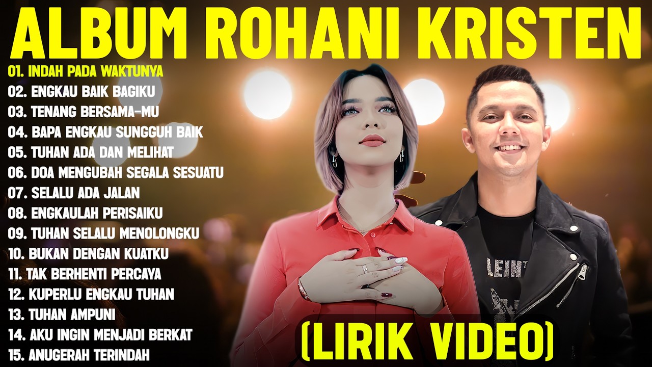 Lagu Rohani Michael Panjaitan & Putri Siagian Terbaik 2026 (Lirik Video) Lagu Rohani Menyentuh Hati