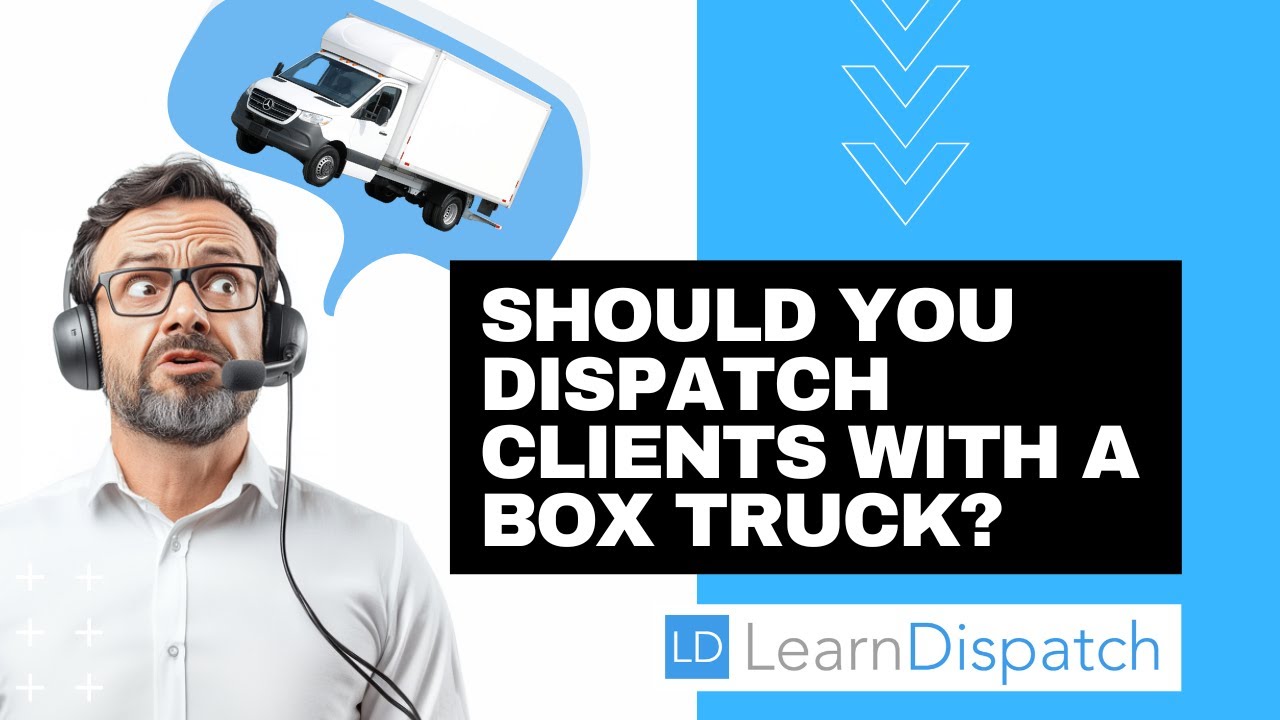 Box Truck Dispatching is Crazy!? Should You Dispatch for Box Truck Clients?