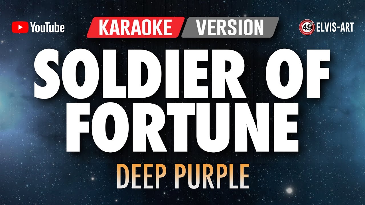 SOLDIER FORTUNE  –  KARAOKE VERSION || DEEP PURPLE