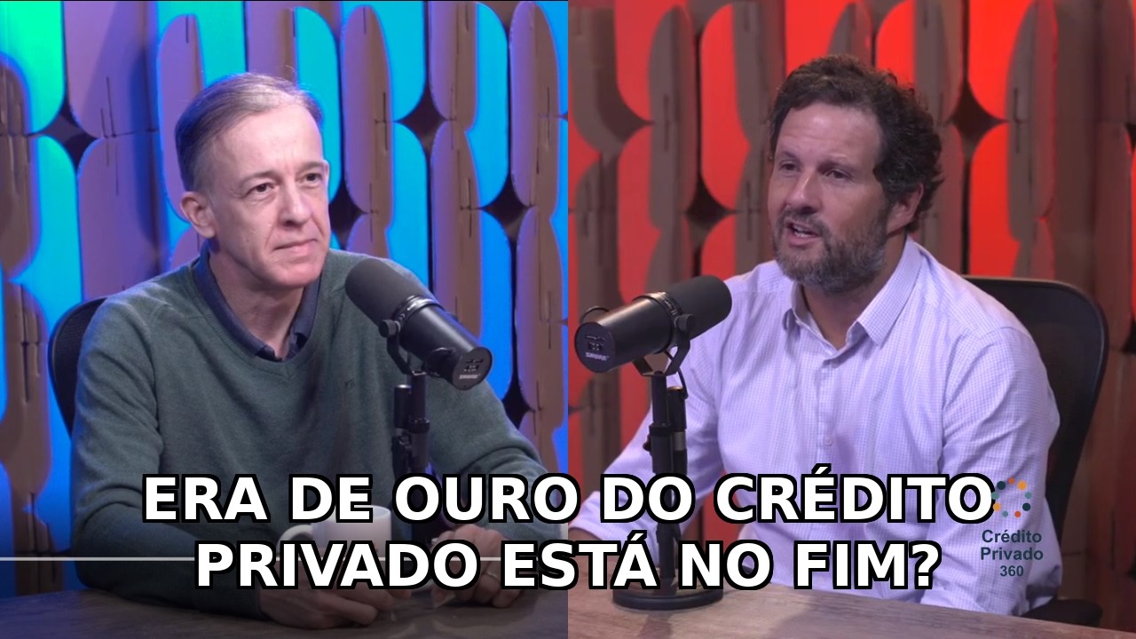 A era de ouro do crédito privado no Brasil está no fim?