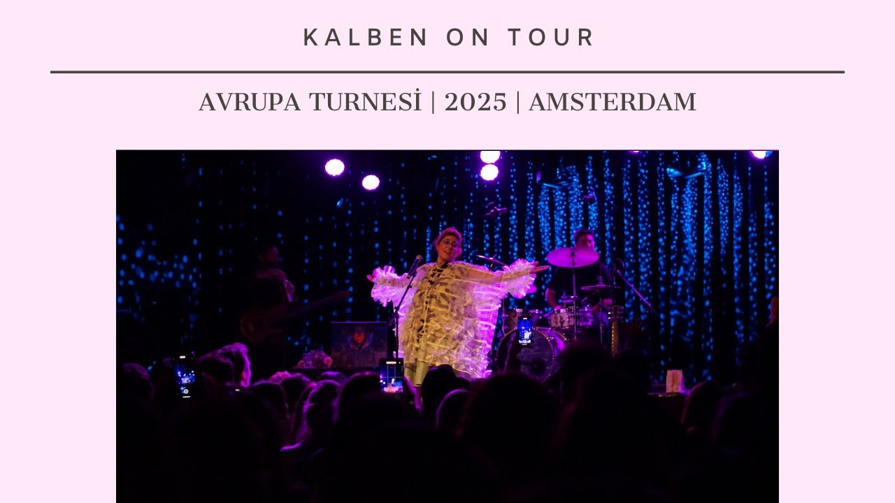Kalben On Tour | Bölüm 4 | Amsterdam #Vlog