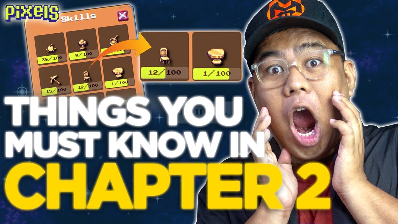 THINGS YOU MUST KNOW IN CHAPTER 2 (EARLY ACCESS) | PIXELS [FIL]