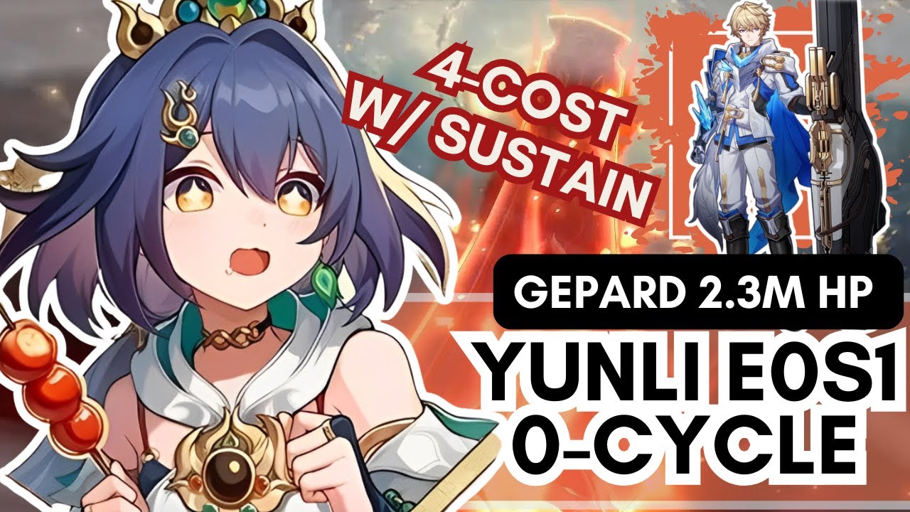 E0 Yunli + Sustain 0-cycles Gepard MoC v3.5 - Yunli E0S1