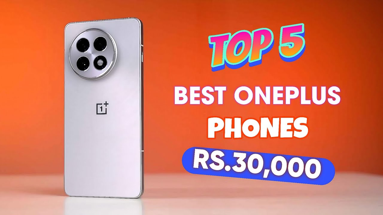 Top 5 Best OnePlus Phone Under 30000 | OnePlus Best Phone Under 30000