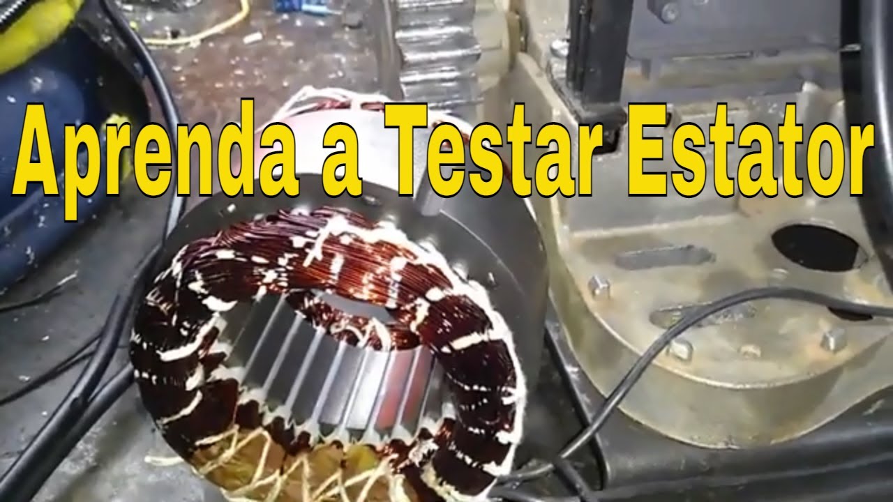 aprenda a testar estator